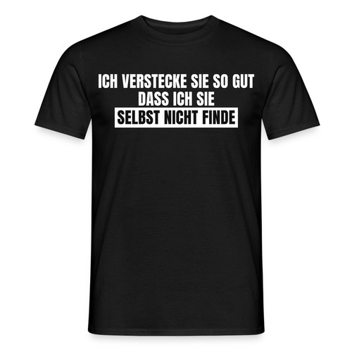 Ich verstecke sie gut dass - sie,