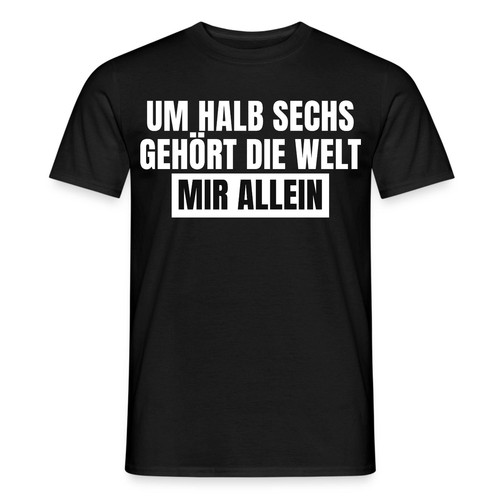 Halb sechs gehört die welt - um,